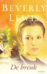 Lewis, Beverly - 1) De breuk