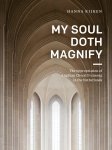 Hanna Rijken - My Soul Doth Magnify Hanna Rijken - My Soul Doth Magnify