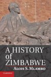 Mlambo, Alois S.: - A History of Zimbabwe :