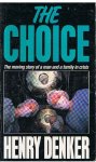 Denker, Henry - The choice