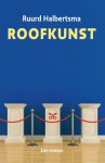 Halbertsma, Ruurd Binnert - Roofkunst