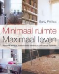 Barty Phillips - Minimaal Ruimte Maximaal Leven