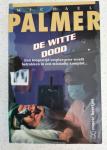 Palmer, Michael - De witte dood