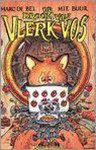 Mie Buur, Marc de Bel - De droom van vlerk vos