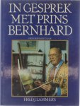 Fred J Lammers - In gesprek met Prins Bernhard : Prins Bernhard 75 jaar