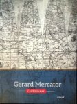 Royen, H. van - Gerard Mercator Cartograaf 1412-2012