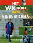 MICHELS, Rinus - Het WK 1990 van Rinus Michels