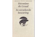 Hermine de Graaf - In verzekerde bewaring Hermine de Graaf - In verzekerde bewaring