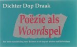 Henk Flipse - Dichter Dop Draak: poezie als woordspel