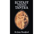 Jonn Mumford - Ecstasy Through Tantra