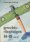 Klaauw. B. van der - Gevechtsvliegtuigen deel 2: 1914-1918