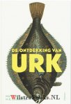 Declercq, Matthias M R - De ontdekking van Urk