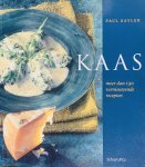 Gayler - Kaas meer dan 130 vernieuwende recepten