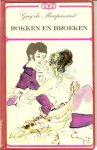 Maupassant de Guy .... Vertaald en bewerkt door Ank van Haaren  Een bundel met sublieme korte verhalen - Rokken en Broeken   Een titel die voor zichzelf spreekt, er wordt verteld over de passie van mannen en vrouwen, zowel in hun ondeugende als deugdzame, hun goede en slechte, hun sterke en zwakke,hun lachwekkende en ontroerende momenten.