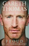 Thomas, Gareth - Proud My Autobiography