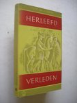 Sizoo, A. / Lammers, F. tek. - Herleefd verleden. Schetsen uit het dagelijkse leven van 2000 jaar geleden.