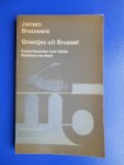 Brouwers, Jeroen - Groetjes uit Brussel