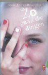 Anne-Laure Bondoux - Zo gaan die dingen