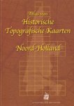 Gras, C. - Atlas van Historische Topografische Kaarten Noord-Holland (Bladen van de Chromo-topografische Kaart van het Koninkrijk der Nederlanden schaal 1:25.000, 1894-1923, 168 pag. grote hardcover, gave staat