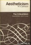 Johnson, R.V. - The Critical Idiom 3: Aestheticism