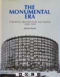 Franco Borsi - The Monumental Era. European Architecture and Design 1929 - 1939