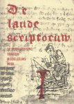 Hage, Liesbeth e.a. - De Laude Scriptorum. De vervaardiging van een middeleeuws boek