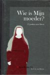 Dieren, Ds. C.A. - Wie is Mijn moeder?