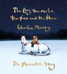 Charlie Mackesy - (1) The Boy, The Mole, The Fox And The Horse: The Animated Story