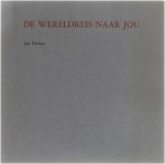 Jan Biezen - De wereldreis naar jou