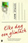 John Kralik - Elke dag een glimlach