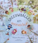 Brown, Margaret Wise (tekst) en Charlotte Cooke (illustraties) - Sneeuwballen en zonneschijn
