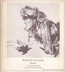  - REMBRANDT ET SON TEMPS. DESSINS DES COLLECTIONS PUBLIQUES ET PRIVEES CONSERVEES EN France