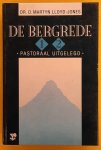 LLOYD-JONES, DR. D. MARTYN. - De Bergrede. Pastoraal uitgelegd. Deel 1.