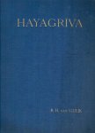 GULIK, Robert Hans van - Hayagriva - The Mantrayanic Aspect of Horse-cult in China and Japan - Proefschrift [Thesis].