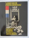 Blokker, J. (samensteller) - Leden van de Staten Generaal, Nederland onder Juliana: de troonredes