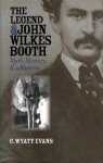 S. Wyatt Evans - The Legend of John Wilkes Booth
