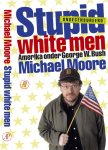 Michael Moore, Michael Nazir-Ali - Stupid White Men