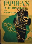 Zaaier, A. [Pseud. van A.J. de Neef] - Papoea's in de branding : een verhaal uit Nieuw-Guinee