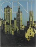 J Decavele - Gent : historisch hart van Vlaanderen = Gand : coeur historique de la Flandre = Ghent : historic heart of Flanders.