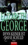 Elizabeth George - Denn keiner ist ohne Schuld