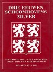 Catalogus: - Drie eeuwen Schoonhovens Zilver.