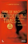 Dirk De Wachter - Borderline times