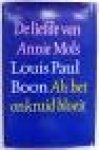 Boon, Louis Paul - De liefde van Annie Mols / Als het onkruid bloeit