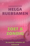 Helga Ruebsamen - Zoet En Zondig