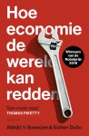 Abhijit Banerjee, Esther Duflo - Hoe economie de wereld kan redden