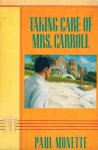 Monette, Paul - Taking Care of Mrs. Carroll