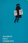 Bruce, Jean - OSS 117: Geheime stad