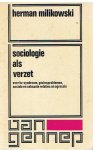 Milikowski, Herman - Sociologie als verzet - over kz-syndroom, gezinsproblemen en meer