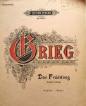 Grieg, Edvard: - Beliebte lieder für eine Singstimme und Klavier: Der Frühling (Letzter Frühling). Sopran-Tenor. Kriegsausgabe