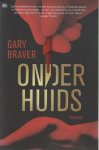 Braver, Gary - Onderhuids Braver, Gary - Onderhuids